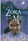Go to record Zora and me