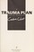 Go to record Trauma plan