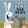 Go to record Good news, bad news