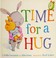 Go to record Time for a hug