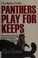 Go to record Panthers play for keeps