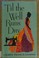 Go to record 'Til the well runs dry : a novel