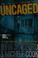 Go to record Uncaged