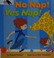 Go to record No nap! Yes nap!