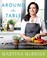 Go to record Around the table : recipes and inspiration for gatherings ...