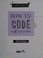 Go to record How to code in 10 easy lessons