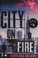 Go to record City on fire