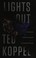 Go to record Lights out : a cyberattack : a nation unprepared : survivi...