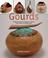 Go to record Gourds : Southwest gourd techniques & projects from simple...