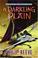 Go to record A darkling plain : a novel : Hungry City chronicles, book 4