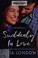 Go to record Suddenly in love : a Lake Haven novel