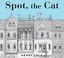 Go to record Spot, the cat