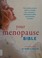 Go to record Your menopause bible : the complete practical guide to man...