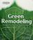 Go to record Green remodeling : changing the world one room at a time