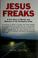 Go to record Jesus freaks : a true story of murder and madness on the e...