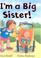 Go to record I'm a big sister!