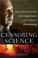 Go to record Censoring science : inside the political attack on Dr. Jam...