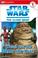 Go to record Watch out for Jabba the Hutt!