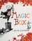 Go to record Magic box : a magical story