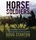 Go to record Horse soldiers the extraordinary story of a band of U.S. s...