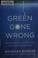 Go to record Green gone wrong : how our economy is undermining the envi...