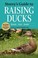 Go to record Storey's guide to raising ducks : breeds, care, health