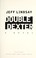 Go to record Double Dexter : a novel