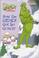 Go to record How the Grinch got so grinchy