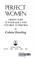 Go to record Perfect women : hidden fears of inadequacy and the drive t...