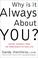 Go to record Why is it always about you? : saving yourself from the nar...