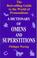 Go to record A dictionary of omens and superstitions