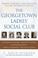 Go to record The Georgetown ladies' social club : power, passion, and p...
