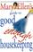 Go to record Mary Ellen's guide to good enough housekeeping