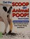 Go to record Get the scoop on animal poop! : from lions to tapeworms, 2...
