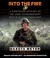 Go to record Into the fire a firsthand account of the most extraordinar...