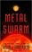 Go to record Metal swarm