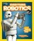 Go to record Everything robotics:  all the robotic photos, facts, and f...