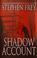 Go to record Shadow account