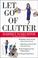Go to record Let go of clutter