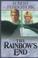 Go to record The rainbow's end Robert Funderburk.