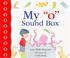 Go to record My "O" sound box