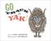 Go to record Go track a yak