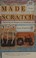 Go to record Made from scratch