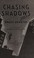 Go to record Chasing shadows