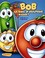 Go to record VeggieTales: Bob lends a helping . . .hand?