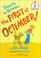 Go to record Please try to remember the first of Octember!