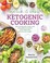 Go to record Quick & easy ketogenic cooking : time-saving paleo recipes...