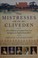 Go to record The mistresses of Cliveden : three centuries of scandal, p...