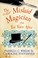 Go to record The mislaid magician, or, Ten years after : being the priv...