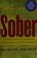 Go to record Get your loved one sober : alternatives to nagging, pleadi...